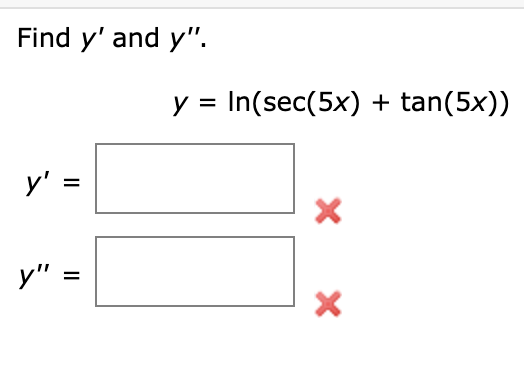 Find \( y^{\prime} \) and \( y^{\prime \prime} \). \[ y=\ln (\sec (5 x)+\tan (5 x)) \]