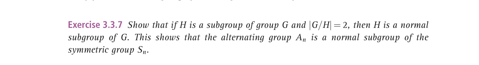 Solved Exercise 3.3.7 Show that if H is a subgroup of group | Chegg.com