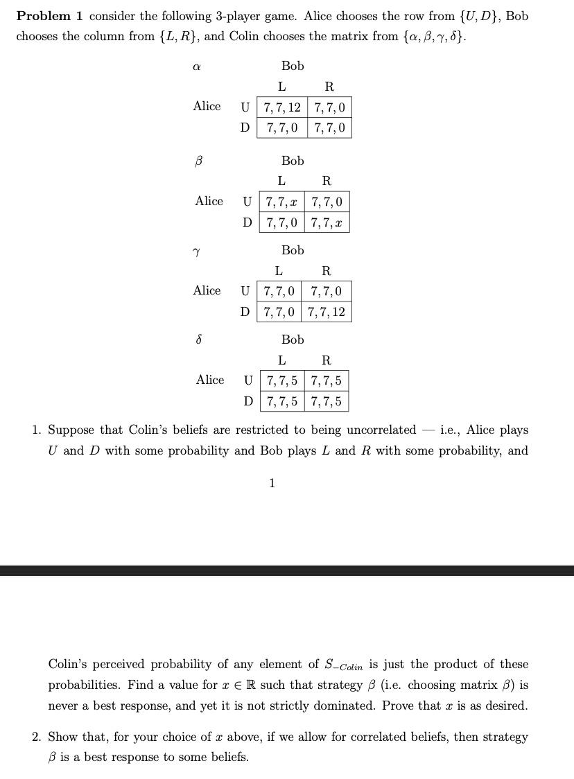 Solved Problem 1 Consider The Following 3-player Game. Alice | Chegg.com