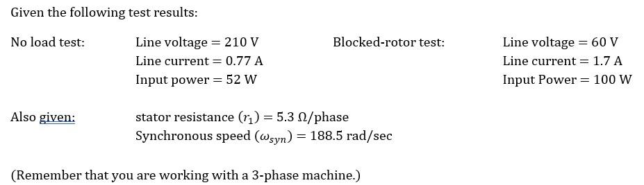 Solved Given the following test results: No load test: Also | Chegg.com