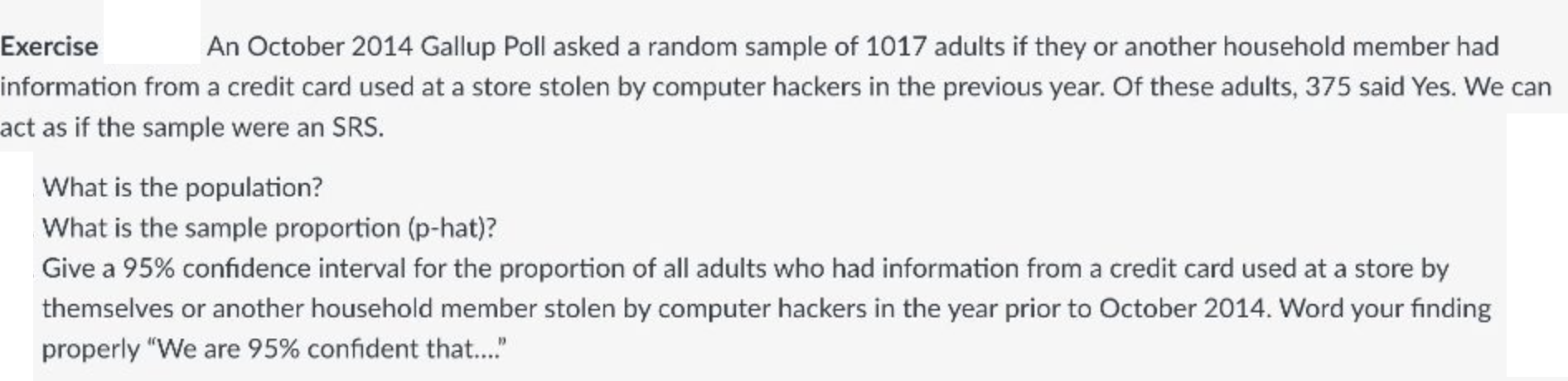 Solved Exercise An October 2014 Gallup Poll Asked A Random | Chegg.com