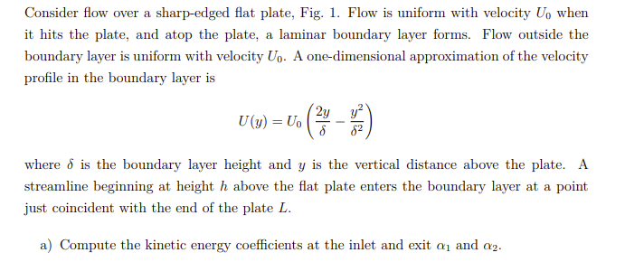 Solved Consider flow over a sharp-edged flat plate, Fig. 1. | Chegg.com