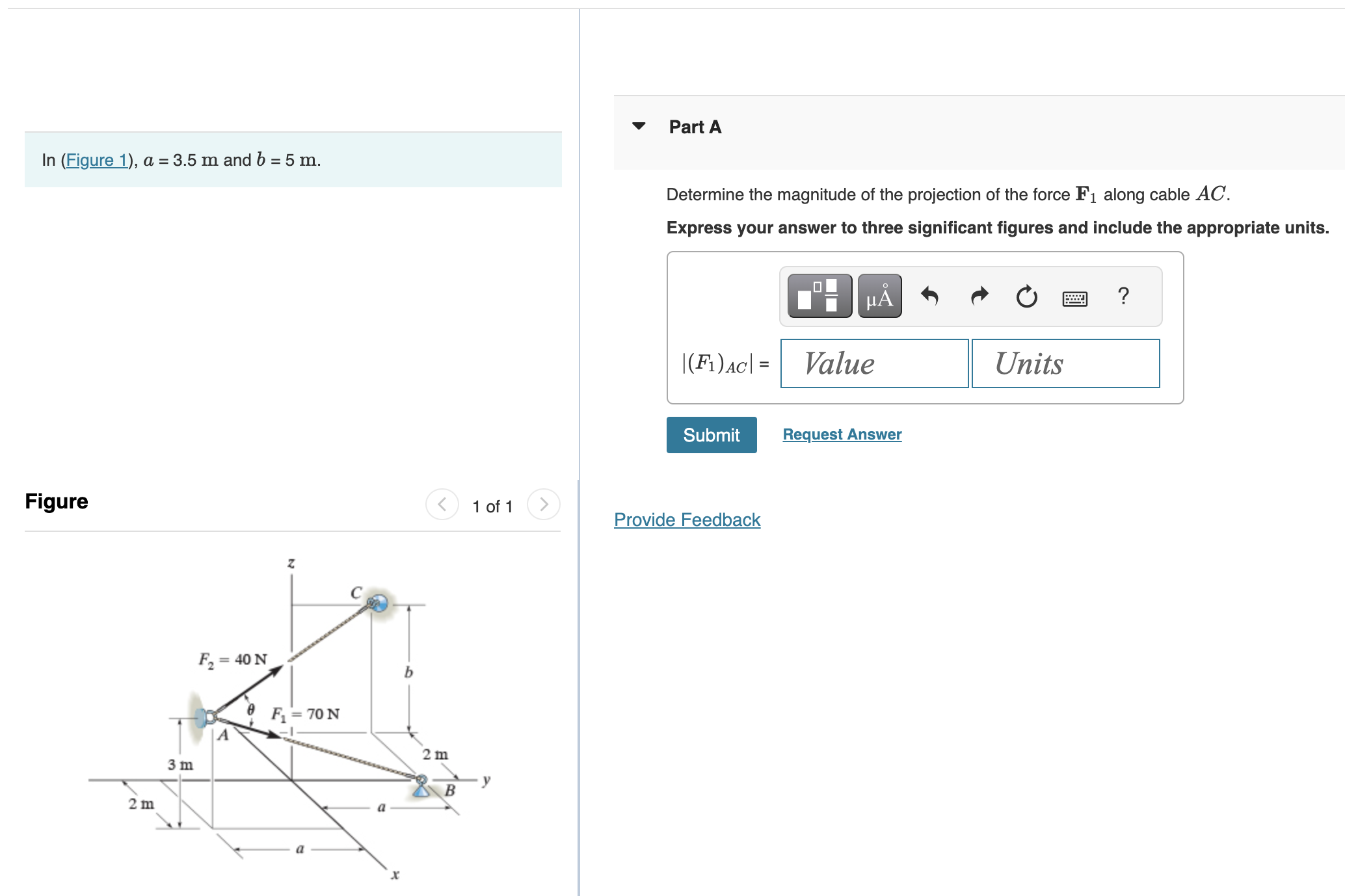 Solved In (Figure 1), a=3.5 m and b=5 m. Determine the | Chegg.com