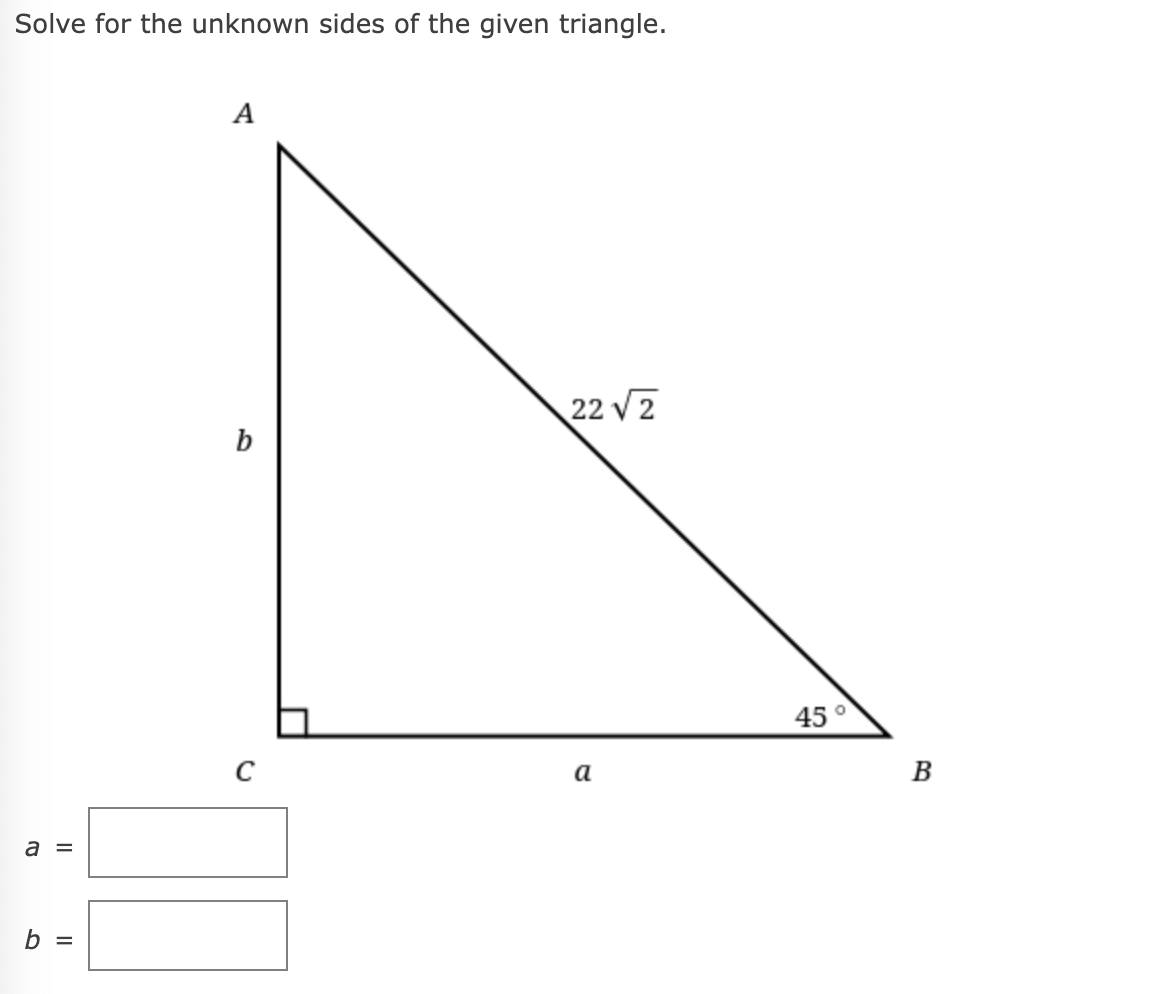 Solved Solve For The Unknown Sides Of The Given Triangle. 