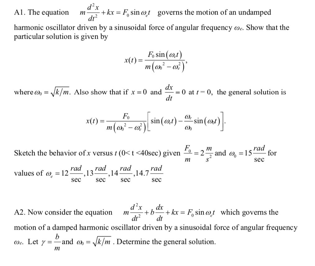 Solved d2x +kx F sin ot governs the motion of an undamped | Chegg.com