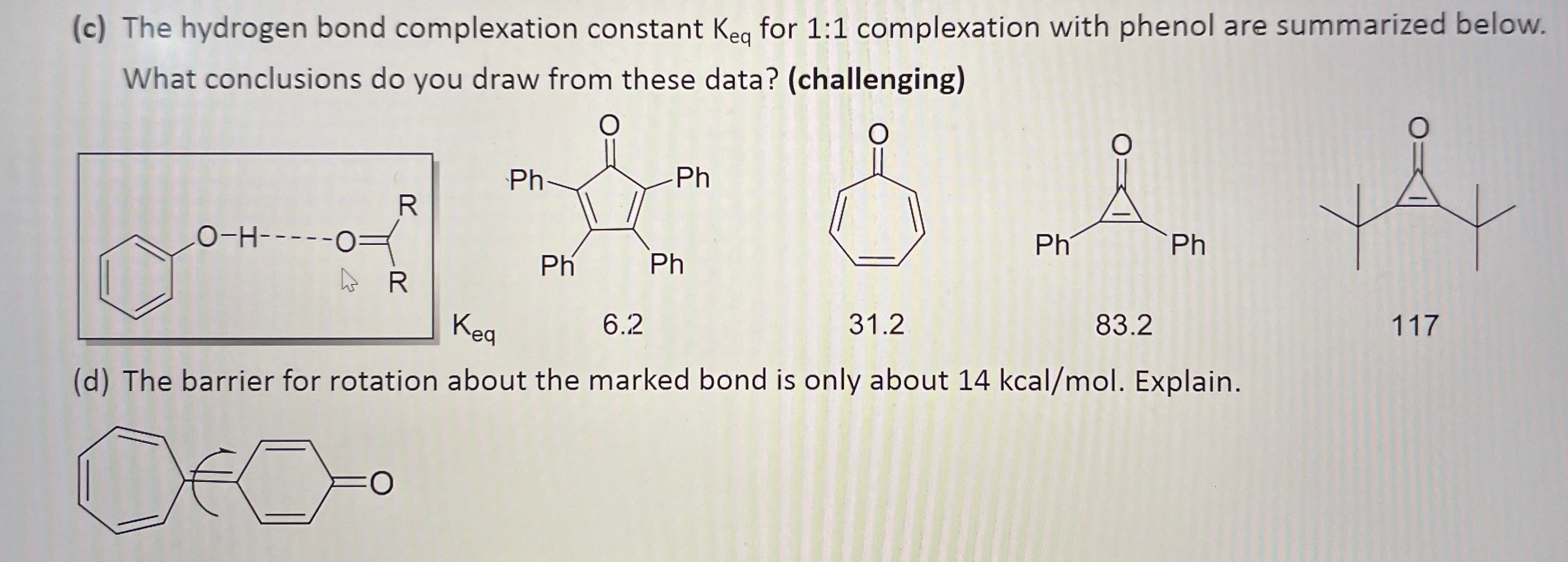 Solved (c) The hydrogen bond complexation constant Keq for | Chegg.com