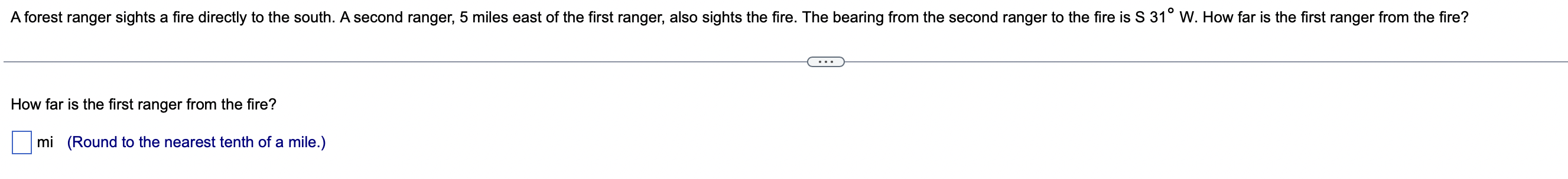 Solved A forest ranger sights a fire directly to the south. | Chegg.com