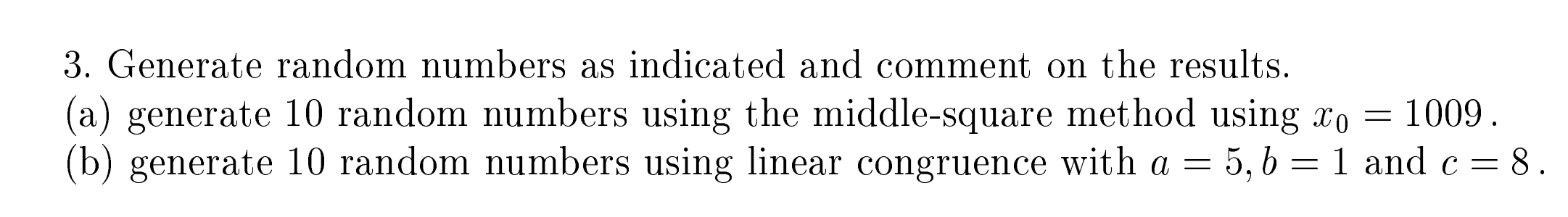 solved-3-generate-random-numbers-as-indicated-and-commen-chegg