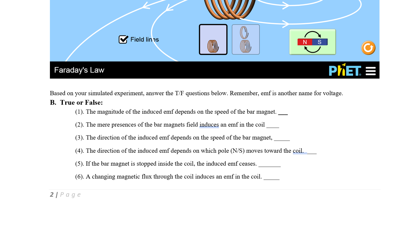 Solved Field lines NS Faraday's Law PHET = Based on your