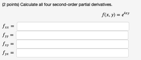 Solved (2 points) Calculate all four second-order partial | Chegg.com