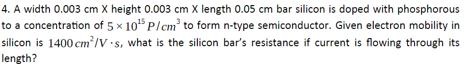Solved 4. A width 0.003 cmX height 0.003 cmX length 0.05 cm | Chegg.com