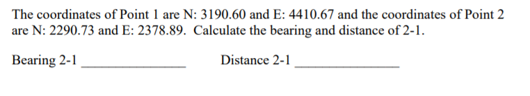 Solved The coordinates of Point 1 are N: 3190.60 and E: | Chegg.com
