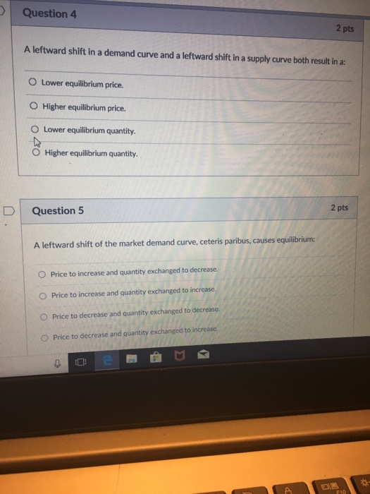 Solved Question 4 2 pts A leftward shift in a demand curve | Chegg.com