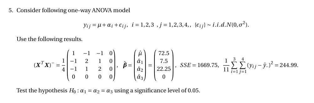 Solved 5. Consider following one-way ANOVA model Yij =++ | Chegg.com