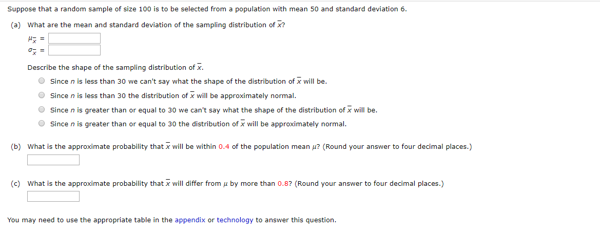 Solved Suppose that a random sample of size 100 is to be | Chegg.com