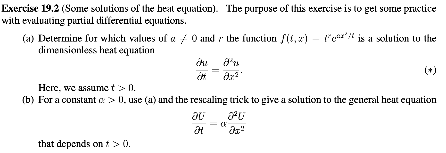 Solved = = Exercise 19.2 (Some Solutions Of The Heat | Chegg.com