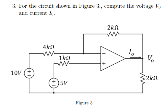 Solved 3. For The Circuit Shown In Figure 3 ., Compute The | Chegg.com