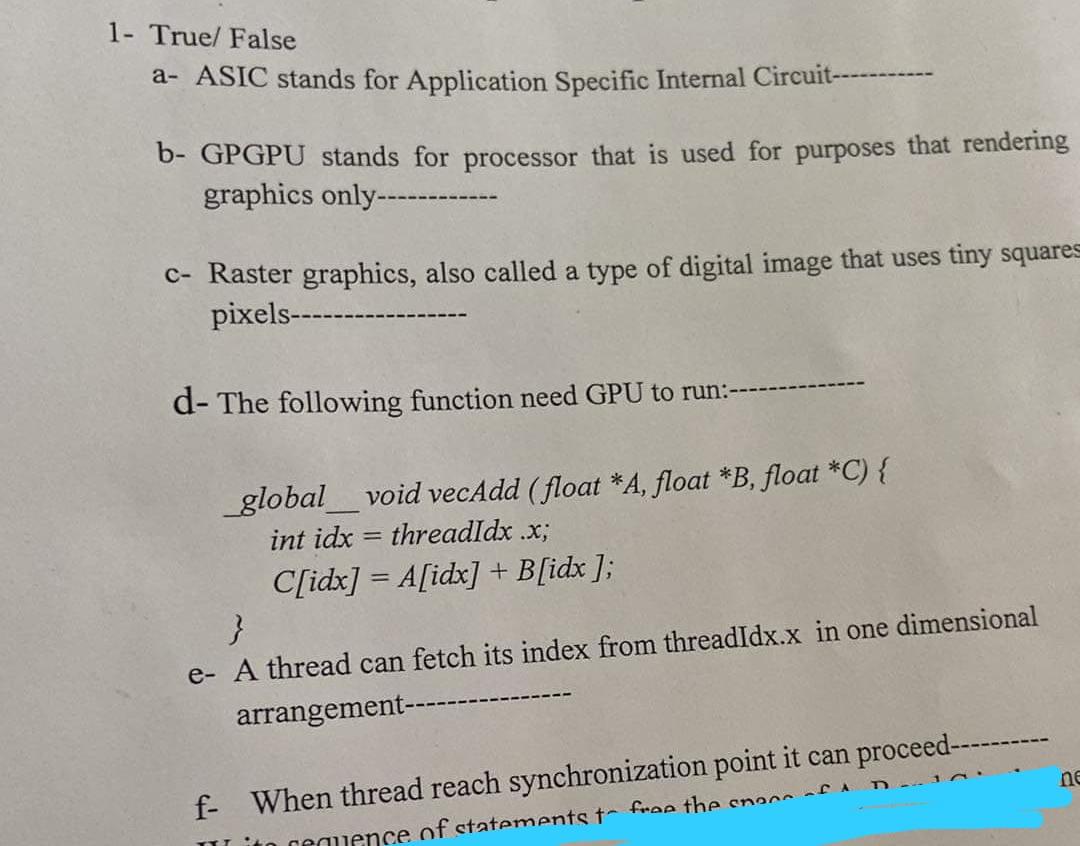 Solved 1- Truel False a- ASIC stands for Application | Chegg.com