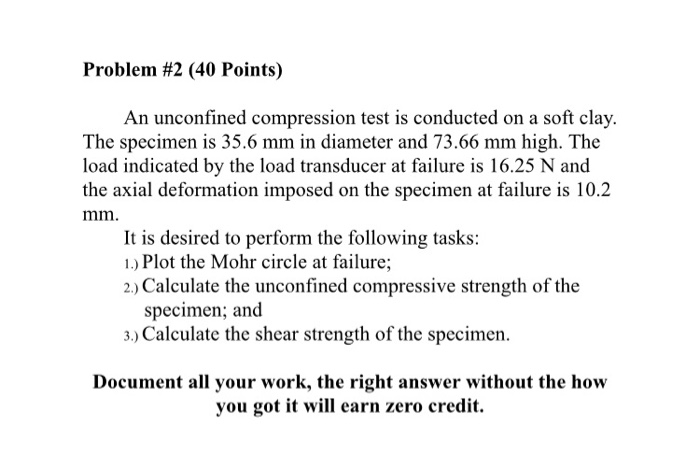 Solved Problem # 1 (60 Points) A normally consolidated clay | Chegg.com