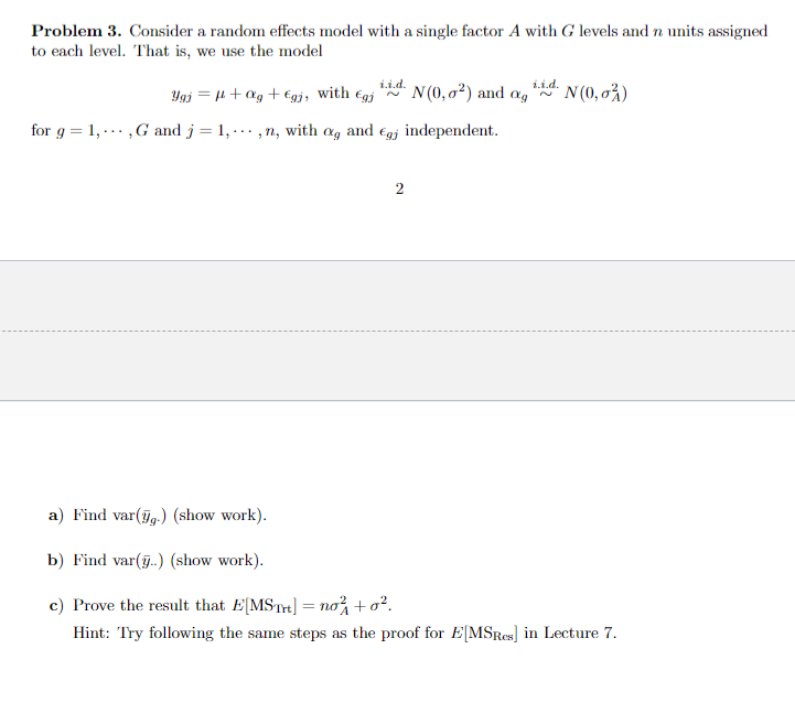 Solved Problem 3. Consider a random effects model with a | Chegg.com