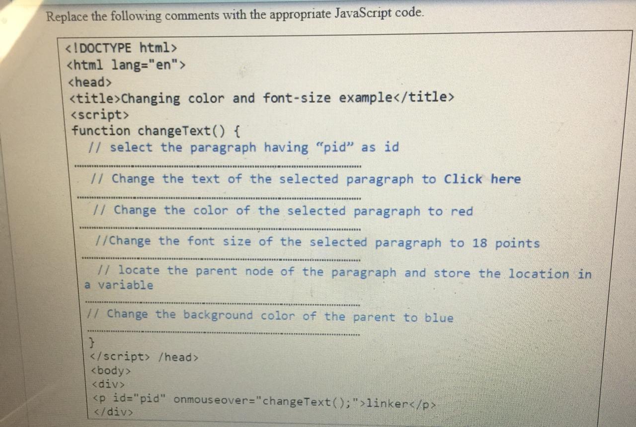 Solved Replace the following comments with the appropriate | Chegg.com