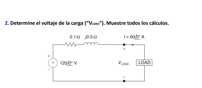 Solved 2. Determine el voltaje de la carga (