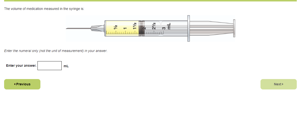 Solved The volume of medication measured in the syringe is