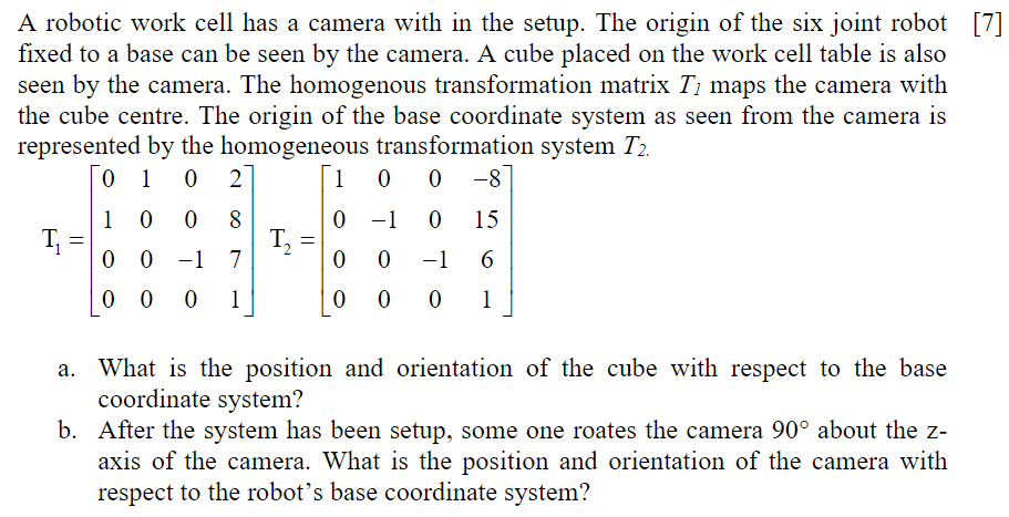 Solved A robotic work cell has a camera with in the setup. | Chegg.com