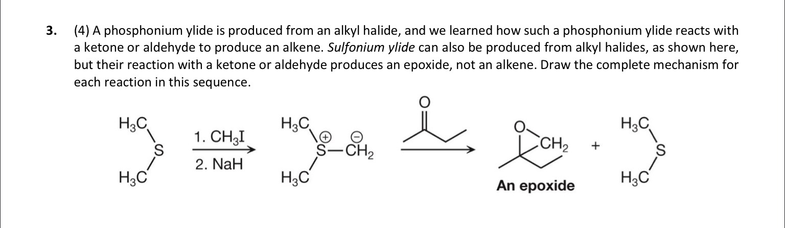 Solved 3. (4) A phosphonium ylide is produced from an alkyl | Chegg.com