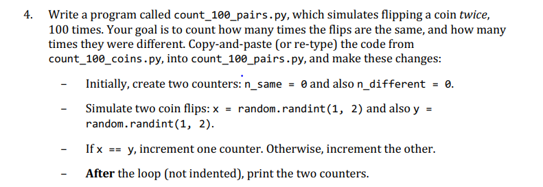 Solved 4. Write a program called count_100_pairs.py, which | Chegg.com