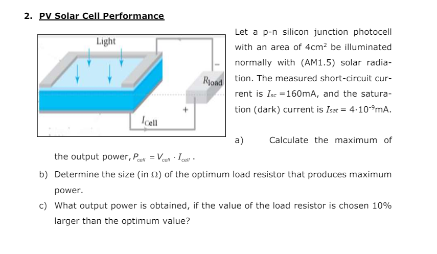 Solved Let a p-n silicon junction photocellwith an area of | Chegg.com