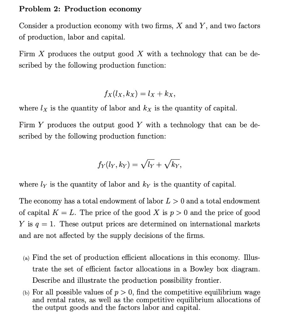 Solved Problem 2: Production Economy Consider A Production | Chegg.com