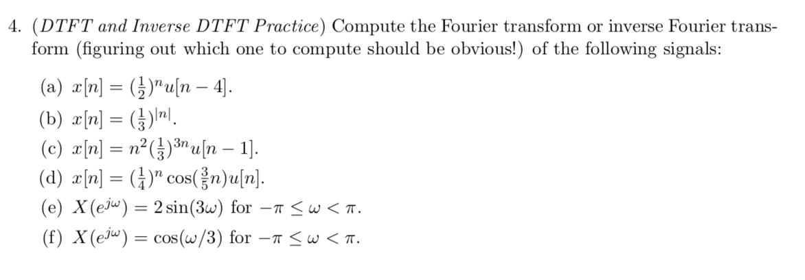 Solved 4. (DTFT and Inverse DTFT Practice) Compute the | Chegg.com