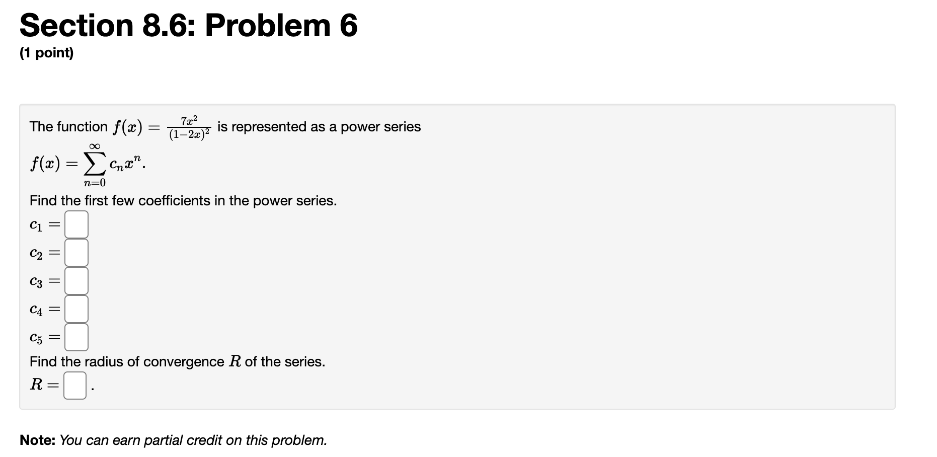 Solved Section 8.6: Problem 6 (1 point) = = The function | Chegg.com