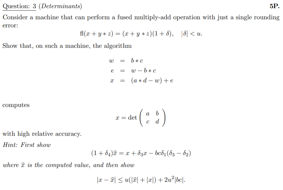 Solved Question: 3 (Determinants) 5P. Consider a machine | Chegg.com ...