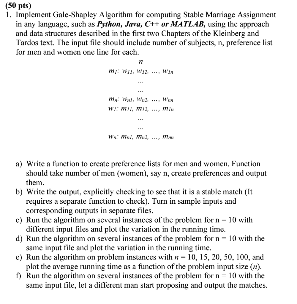 Solved (50 Pts) 1. Implement Gale-Shapley Algorithm For | Chegg.com