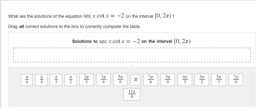 Solved What are the solutions of the equation sec x cot x = | Chegg.com