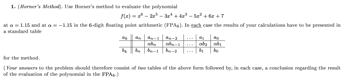 Solved 1. (Horner's Method). Use Horner's method to evaluate | Chegg.com