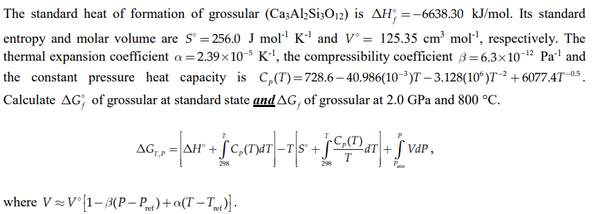 Solved The standard heat of formation of grossular | Chegg.com