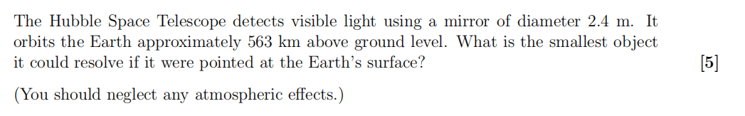 Solved The Hubble Space Telescope detects visible light | Chegg.com
