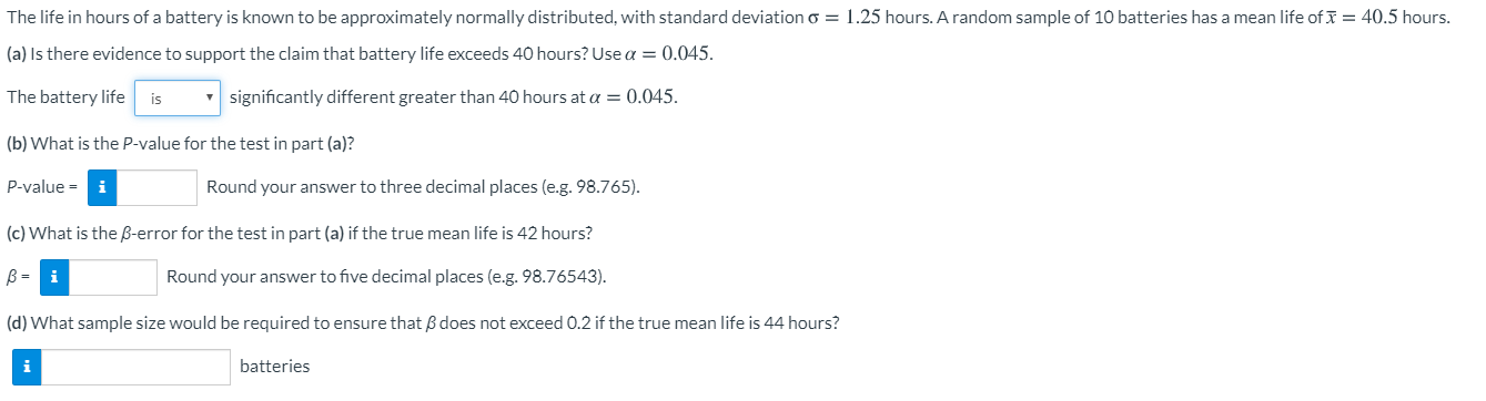 Solved The life in hours of a battery is known to be | Chegg.com