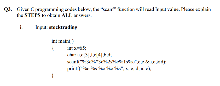 Solved Q3. Given C Programming Codes Below, The "scanf" | Chegg.com