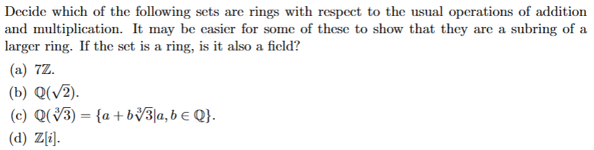 Solved Decide which of the following sets are rings with | Chegg.com