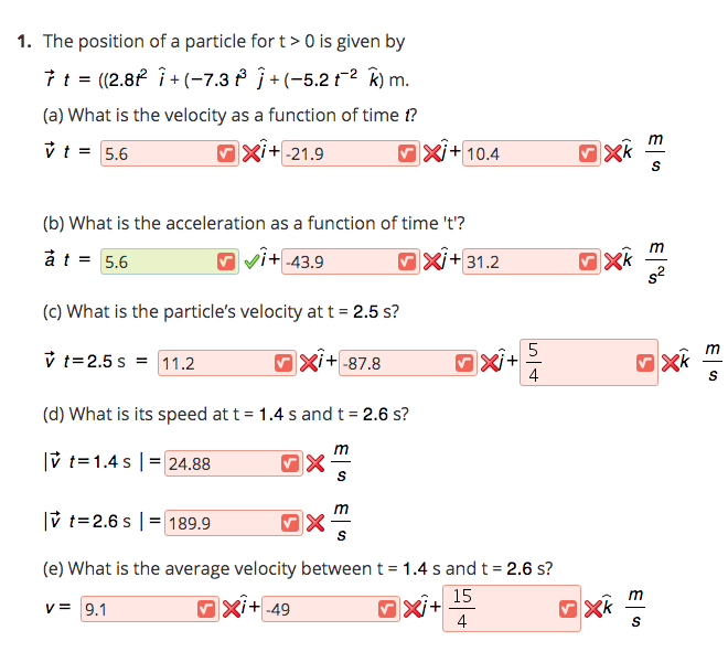 Solved 1 The Position Of A Particle For T 0 Is Given By Chegg Com