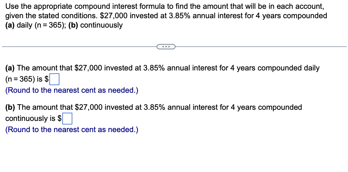Solved Use the appropriate compound interest formula to find | Chegg.com