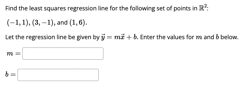 Linear Algebra Please Find Values For M And B | Chegg.com