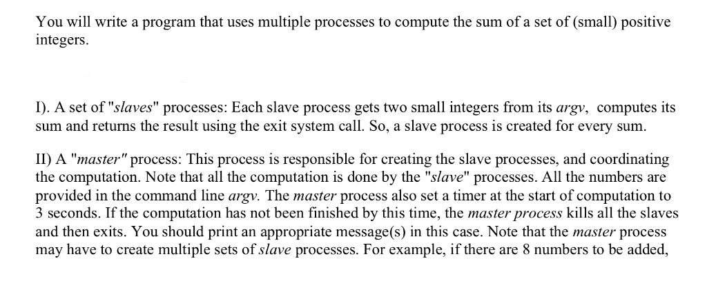 Solved You will write a program that uses multiple processes | Chegg.com