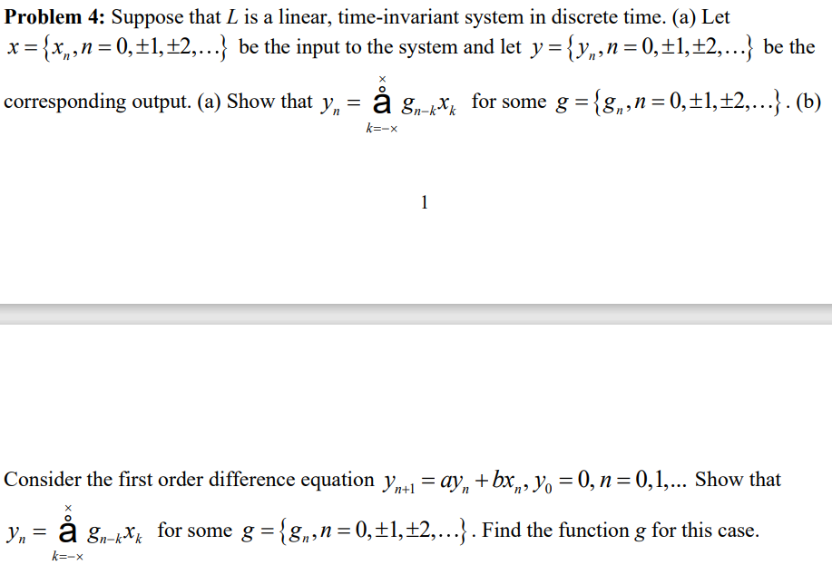 Problem 4 Suppose That L Is A Linear Time Invari Chegg Com