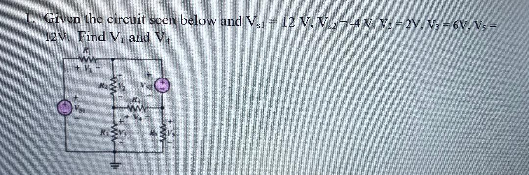 Solved Given the circuit seen below and V1# 12. Find V, and | Chegg.com
