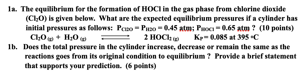 Solved 1a. The equilibrium for the formation of HOCl in the | Chegg.com